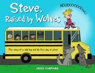 Knjiga Steve, Raised by Wolves Jared Chapman