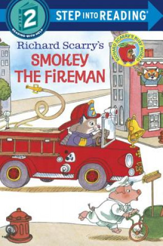 Könyv Richard Scarry's Smokey the Fireman Richard Scarry