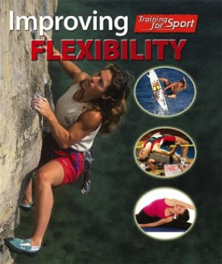 Knjiga Training For Sport: Improving Flexibility Paul Mason