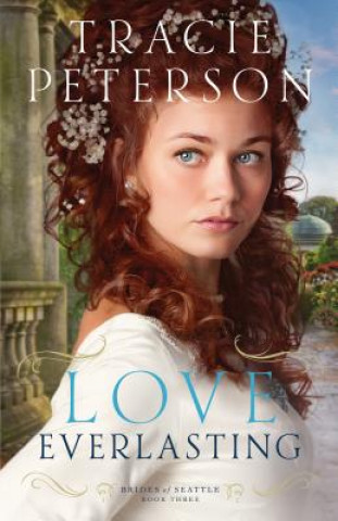 Book Love Everlasting Tracie Peterson