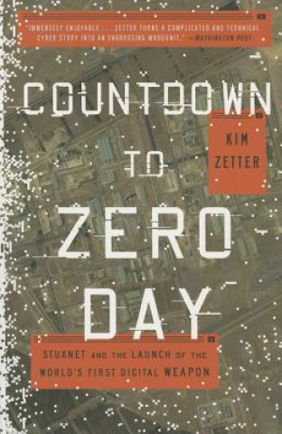 Kniha Countdown to Zero Day Kim Zetter