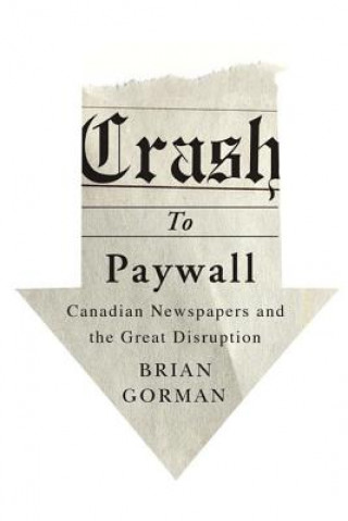 Carte Crash to Paywall Brian Gorman
