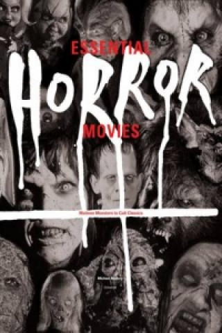Kniha Essential Horror Movies Michael Mallory