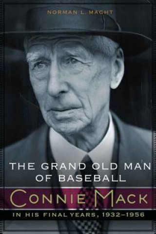 Książka Grand Old Man of Baseball Norman L Macht