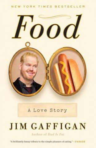 Carte Food: A Love Story Jim Gaffigan