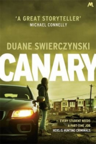 Kniha Canary Duane Swierczynski