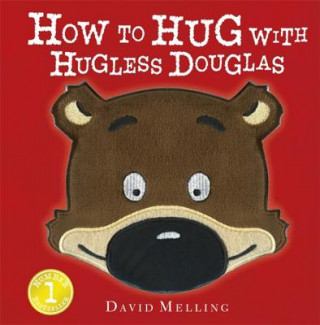 Könyv How to Hug with Hugless Douglas David Melling