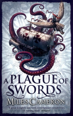 Könyv Plague of Swords Miles Cameron