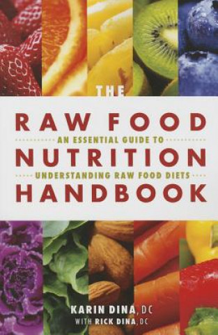 Книга Raw Food Nutrition Handbook Karin Dina