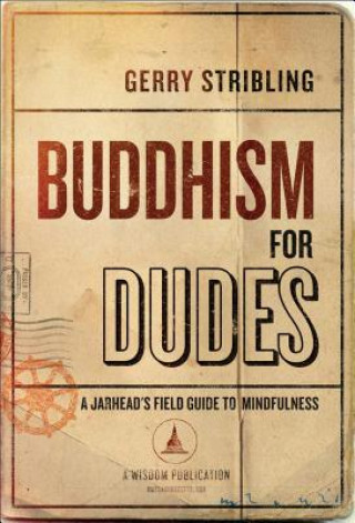 Książka Buddhism for Dudes Gerry Stribling