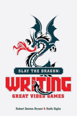 Книга Slay the Dragon Robert Denton Bryant