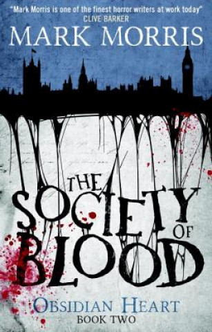 Knjiga Society of Blood Mark Morris