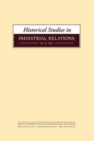 Kniha Historical Studies in Industrial Relations Dave Lyddon