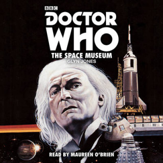 Audio Doctor Who: The Space Museum Glyn Jones