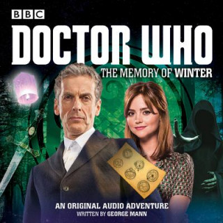 Hanganyagok Doctor Who: The Memory of Winter George Mann