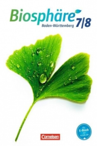 Libro Biosphäre Sekundarstufe I - Gymnasium Baden-Württemberg 2016 - 7./8. Schuljahr Astrid-Karoline Agster