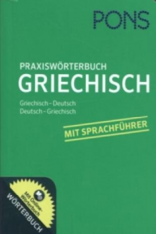 Kniha PONS Praxiswörterbuch Griechisch, m. 1 Buch, m. 1 Beilage 