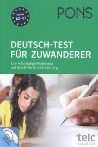 Carte PONS Deutsch-Test für Zuwanderer, m. 2 Audio+MP3-CDs Alke Hauschild