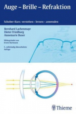 Buch Auge - Brille - Refraktion Bernhard Lachenmayr