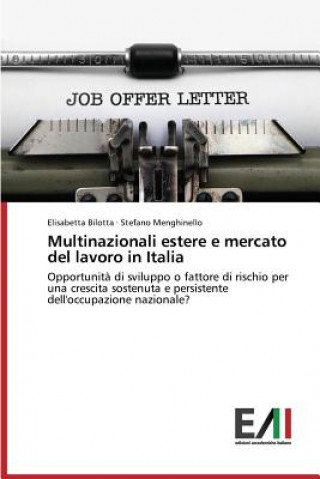 Carte Multinazionali estere e mercato del lavoro in Italia Bilotta Elisabetta