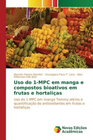 Book Uso do 1-MPC em manga e compostos bioativos em frutas e hortalicas Pereira Bomfim Marines