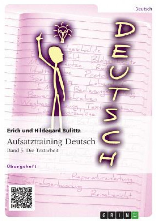 Kniha Aufsatztraining Deutsch - Band 5: Die Textarbeit Erich Bulitta