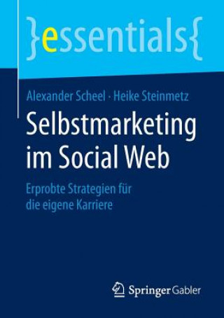 Книга Selbstmarketing Im Social Web Alexander Scheel