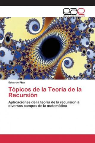 Buch Topicos de la Teoria de la Recursion Piza Eduardo