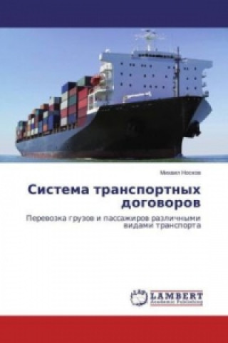 Könyv Sistema transportnyh dogovorov Mihail Noskov
