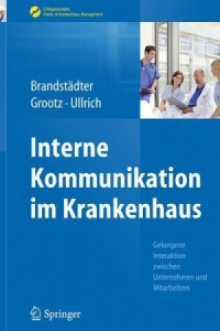 Kniha Interne Kommunikation im Krankenhaus Mathias Brandstädter