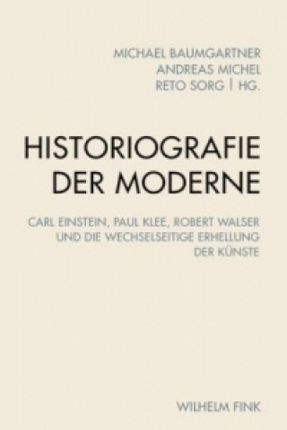 Kniha Historiografie der Moderne Michael Baumgartner