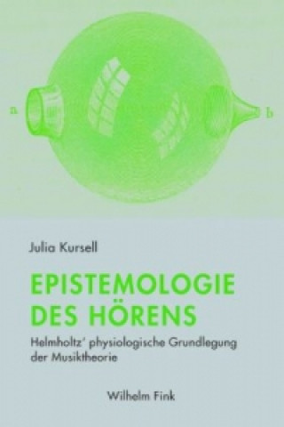 Knjiga Epistemologie des Hörens Julia Kursell