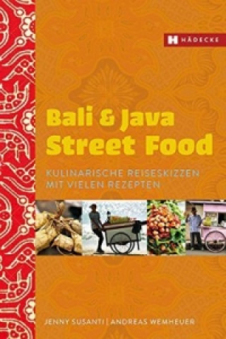 Kniha Bali & Java Street Food Jenny Susanti