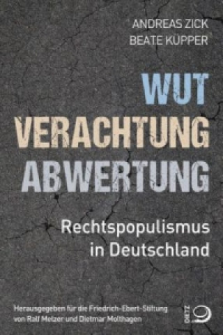 Książka Wut, Verachtung, Abwertung Andreas Zick