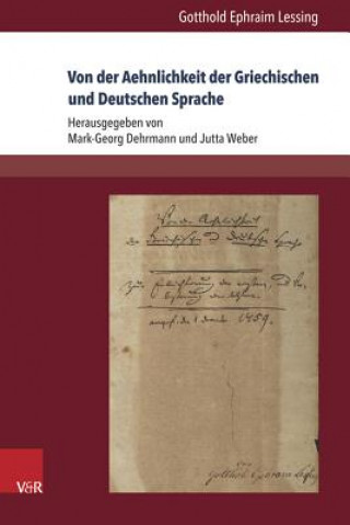 Kniha Von der Aehnlichkeit der Griechischen und Deutschen Sprache Gotthold Lessing