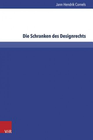 Libro Die Schranken des Designrechts Jann Cornels