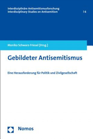Kniha Gebildeter Antisemitismus Monika Schwarz-Friesel