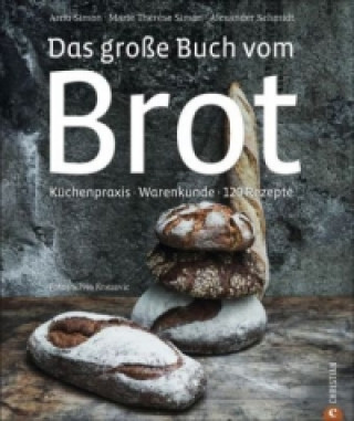 Carte Das große Buch vom Brot Marie Thér?se Simon
