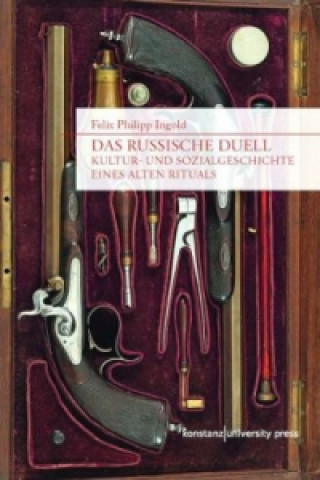 Livre Das russische Duell Felix Phillipp Ingold