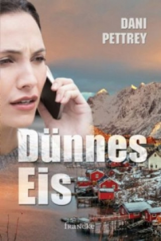 Knjiga Dünnes Eis Dani Pettrey