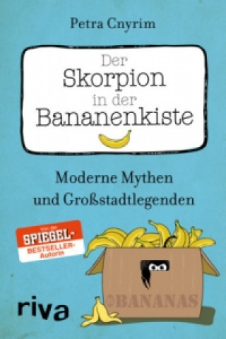 Kniha Der Skorpion in der Bananenkiste Petra Cnyrim
