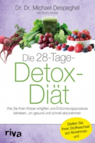 Könyv Die freeTOX-Diät Michael Despeghel