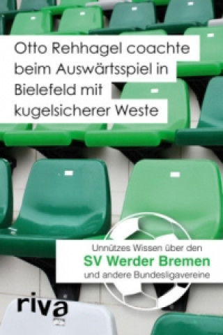 Kniha Otto Rehhagel coachte beim Auswärtsspiel in Bielefeld mit kugelsicherer Weste Filippo Cataldo