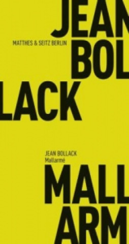 Βιβλίο Mallarmé Jean Bollack