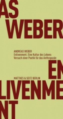 Kniha Enlivenment. Eine Kultur des Lebens Andreas Weber