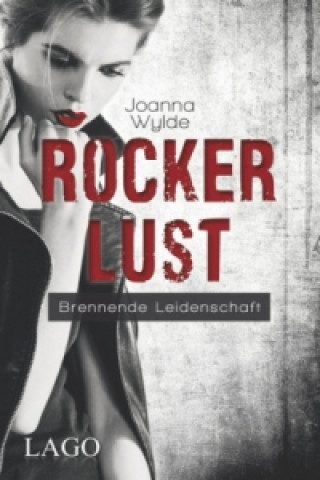 Kniha Rockerlust Joanna Wylde