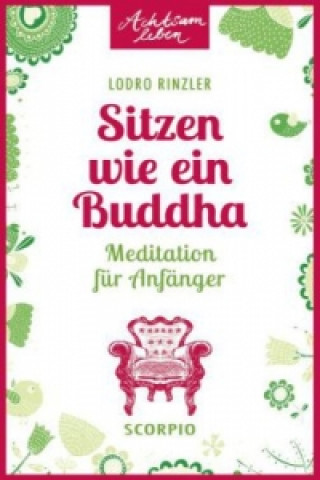 Książka Sitzen wie ein Buddha Lodro Rinzler