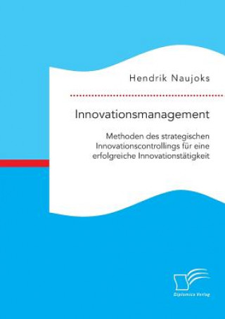 Kniha Innovationsmanagement Hendrik Naujoks