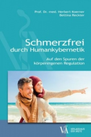 Könyv Schmerzfrei durch Humankybernetik Herbert Koerner
