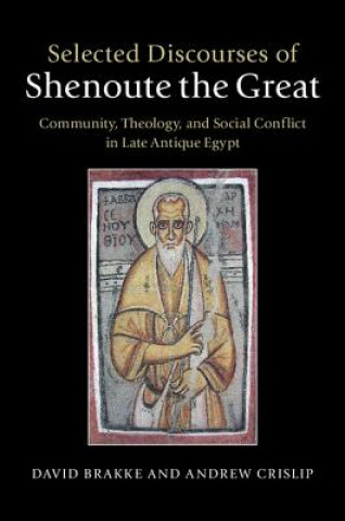 Könyv Selected Discourses of Shenoute the Great David Brakke